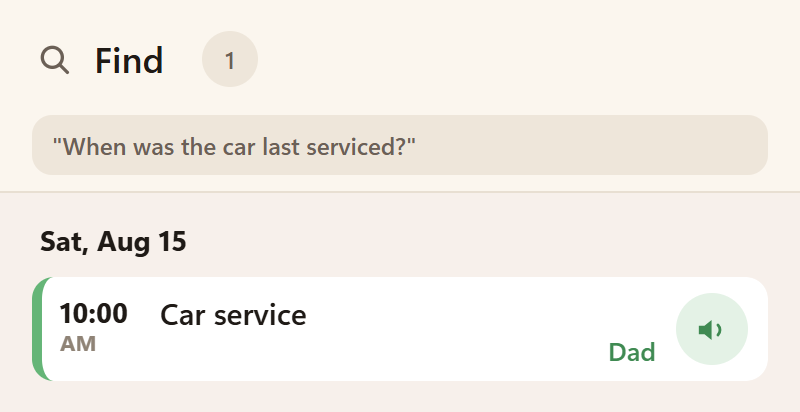 Remindo Find screen answering "When was the car last serviced?": Sat, Aug 15, 10:00 AM, Car service, Dad